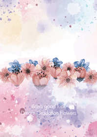 Bring good luck Dream Gradation Flowers