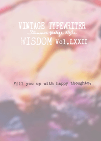 VINTAGE TYPEWRITER WISDOM Vol.LXXII