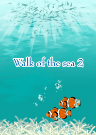 Walk of the sea 2