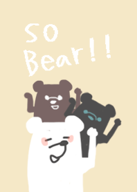 SO Bear!!
