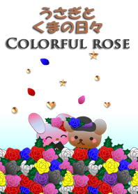Rabbit and bear daily<Colorful rose>