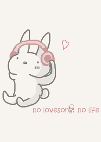 no lovesong, no life