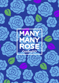 MANY MANY ROSE <cobalt>