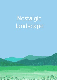 Nostalgic landscape