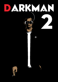DARKMAN 2