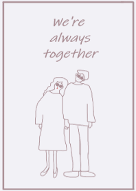 We're always together / smokey pink