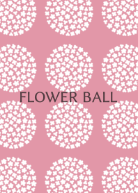 FLOWER BALL　-melty pink-