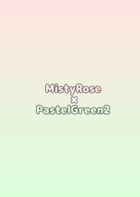 MistyRose×PastelGreen2.TKC