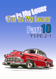 Car is My Lover Part 10 TYPE.2-1