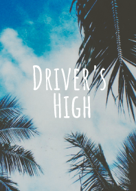 Driver's High