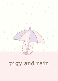 Pig and Rain