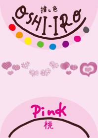 I found my OSHI-IRO , Pink-99