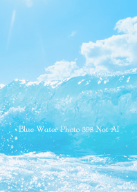 Blue Water Photo 398 Not AI
