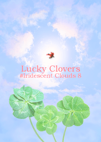 Lucky Clovers #Iridescent Clouds 8