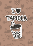 I love tapioca