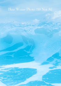 Blue Water Photo 719 Not AI