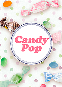 Candy Pop ~あめちゃんとジェリービーンズ