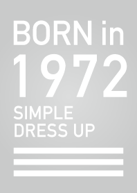 Born in 1972/Simple dress-up