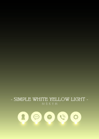 - SIMPLE WHITE YELLOW LIGHT -
