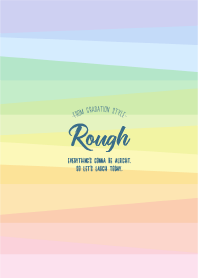 Rough 1 / Gradation Style