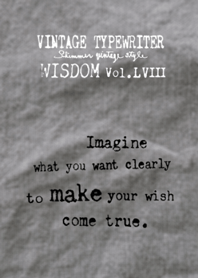 VINTAGE TYPEWRITER WISDOM Vol.LVIII