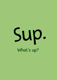 Sup-Whats up- THEME 60
