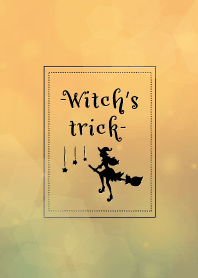 Witch's trick @Halloween2019