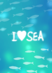 I love sea