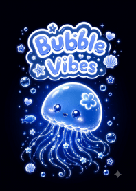 Bubble Vibes  Bubble Vibes   B