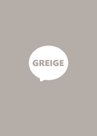 Greige and white.