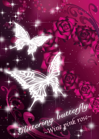 Glittering butterfly winepinkrose