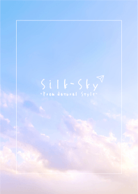 Silk Sky / Natural Style