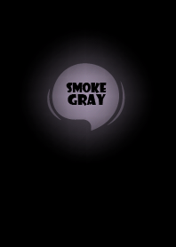 Smoke Grey  In Black v.7