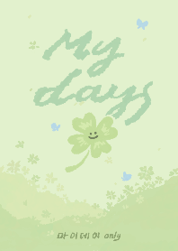 My days