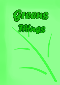 Green things