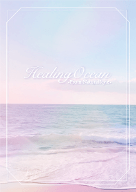 Healing Ocean / Natural Style 3