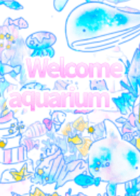 Welcome aquarium