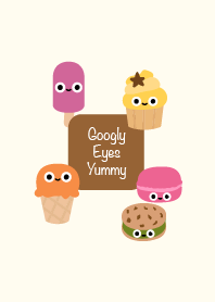 Googly Eyes Yummy