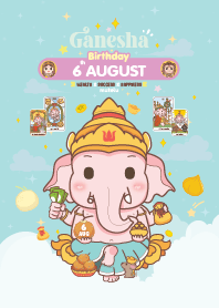 Ganesha x August 6 Birthday