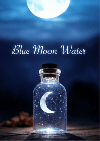 Blue Moon Water 3