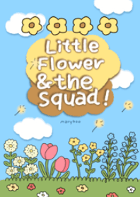 Little flower & the squad! (light brown)