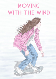 Moving with the Wind