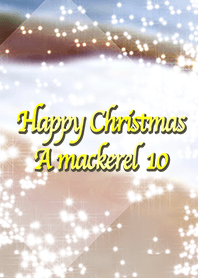 Happy Christmas A mackerel 10