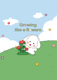 Growing like a flowers