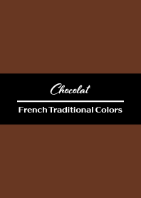 Chocolat -French Trad Colors-