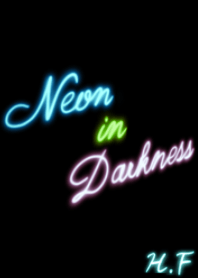 Neon in Darkness