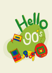 hello 90s