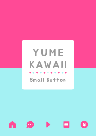 Dream Cute & Small Button / Candy PK&BL