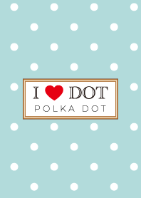 I LOVE DOT!-5
