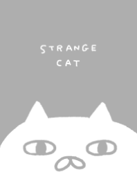 Theme of strange cat(gray)
